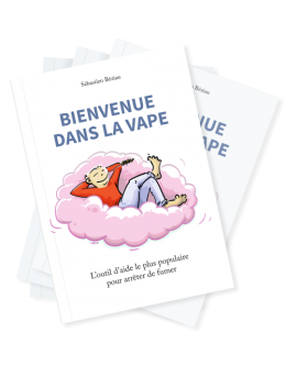 Bienvenue dans la vape